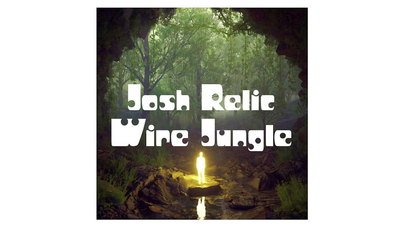 Josh Relic Wire Jungle
